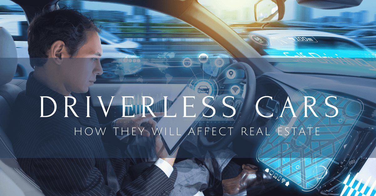 How Driverless Cars Will Affect Real Estate