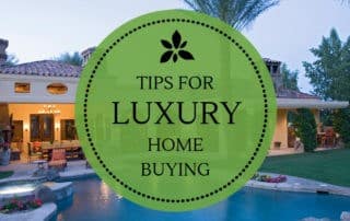 Tips For Luxury Home Buying