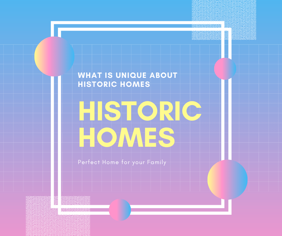 Historic homes