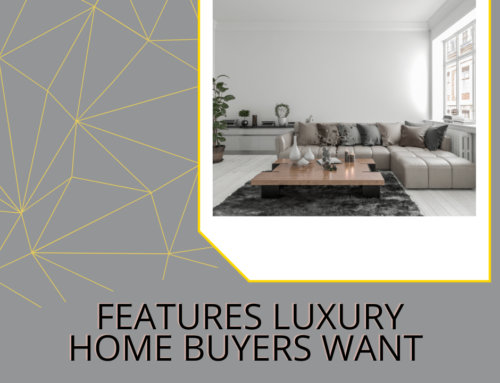 8 House Features Luxury Home Buyers Want 