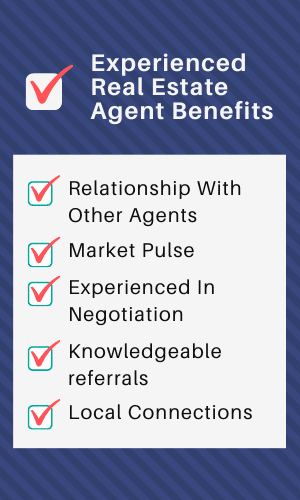Experienced Real Estate Agent Benefits