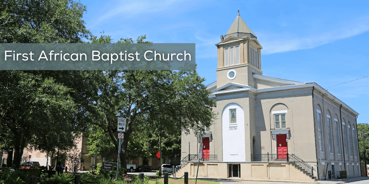 First African Baptist Church in Savannah, GA