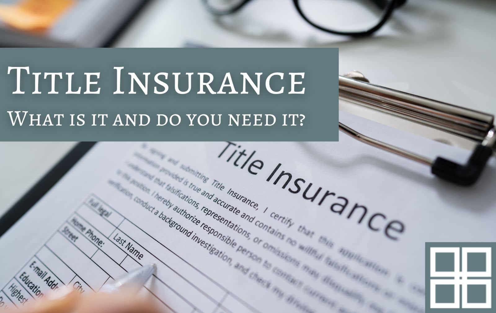 Do i have to buy title insurance hot sale