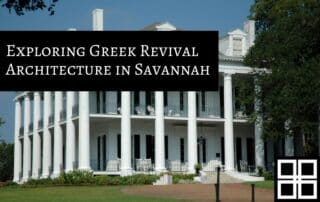Exploring Greek Revival Architecture in Savannah