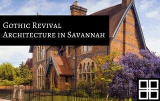 Gothic Revival Architecture in Savannah