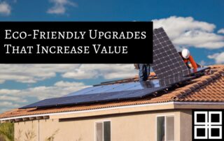 Eco-Friendly Renovations That Increase Home Value