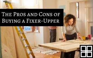 The Pros and Cons of Buying a Fixer-Upper
