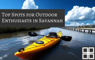 Top Spots for Outdoor Enthusiasts in Savannah