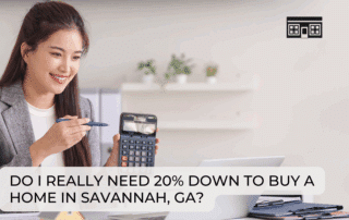 A mortgage advisor about down payment options in Savannah