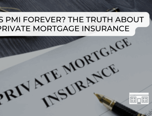 Is PMI Forever? The Truth About Private Mortgage Insurance