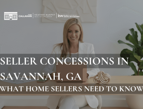 Seller Concessions in Savannah, GA: What Home Sellers Need to Know